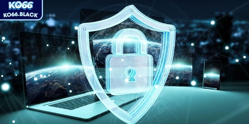 Điều khoản sử dụng KO66 - Quy định minh bạch và an toàn 2 Chính sách bảo mật thông tin an toàn