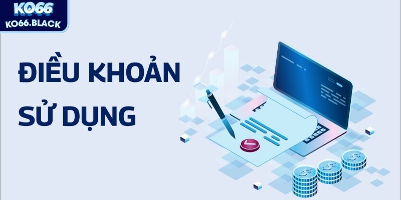 Điều khoản sử dụng KO66 - Quy định minh bạch và an toàn 1 Giới thiệu Điều khoản sử dụng KO66 nhà cái